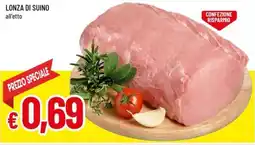 A&O Lonza di suino offerta