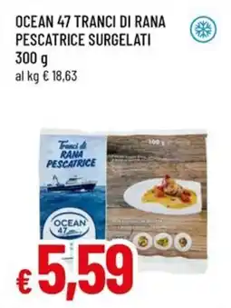 A&O Ocean 47 tranci di rana pescatrice surgelati offerta
