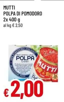 A&O Mutti polpa di pomodoro offerta