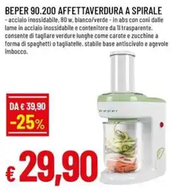A&O BEPER 90.200 AFFETTAVERDURA A SPIRALE offerta