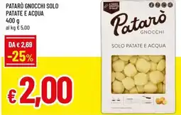 A&O Patarò gnocchi solo patate e acqua offerta