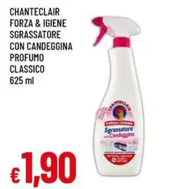 A&O Chanteclair forza & igiene sgrassatore con candeggina profumo classico offerta