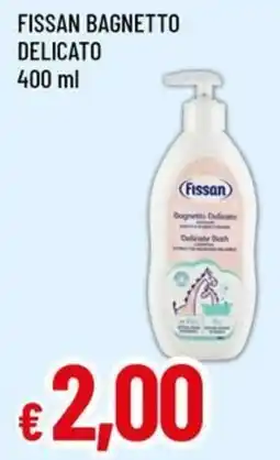 A&O Fissan bagnetto delicato offerta