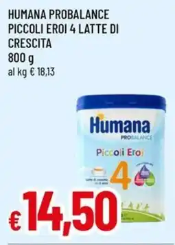 A&O Humana probalance piccoli eroi 4 latte di crescita offerta