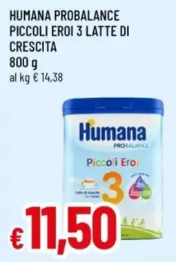 Famila Humana probalance piccoli eroi 3 latte di crescita offerta