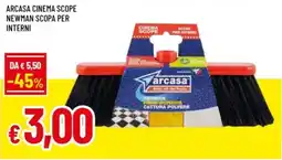Famila Arcasa cinema scope newman scopa per interni offerta