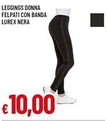 Famila Leggings donna felpati con banda lurex nera offerta