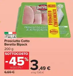 Carrefour Prosciutto Cotto Beretta Bipack offerta