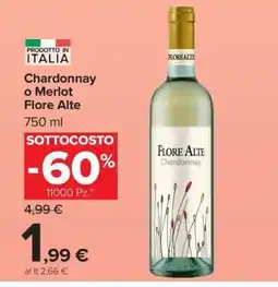 Carrefour Chardonnay o Merlot Flore Alte offerta