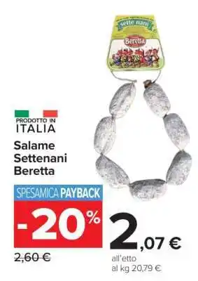 Carrefour Salame Settenani Beretta offerta