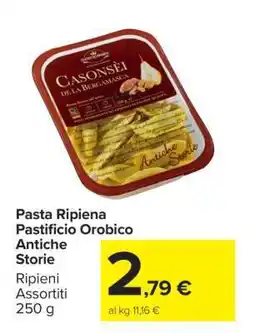 Carrefour Pasta Ripiena Pastificio Orobico Antiche Storie offerta