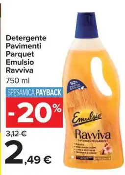 Carrefour Detergente Pavimenti Parquet Emulsio Ravviva offerta