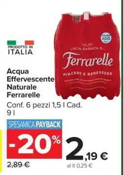 Carrefour Acqua Effervescente Naturale Ferrarelle offerta
