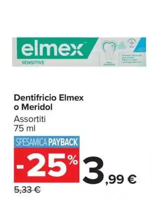 Carrefour Dentifricio Elmex o Meridol offerta