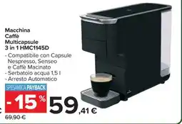 Carrefour Macchina Caffè Multicapsule 3 in 1 HMC1145D offerta