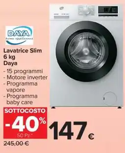 Carrefour Lavatrice Slim 6 kg Daya offerta