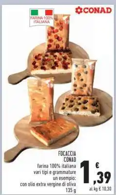 Conad Focaccia Conad offerta