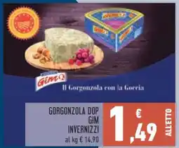 Conad GORGONZOLA DOP GIM INVERNIZZI offerta