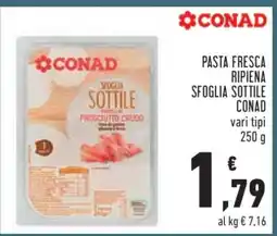 Conad Pasta Fresca Ripiena Sfoglia Sottile Conad offerta