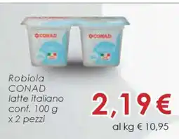 Conad Robiola CONAD offerta