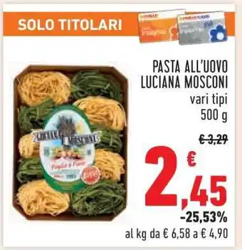 Conad Pasta all'uovo Luciana Mosconi offerta