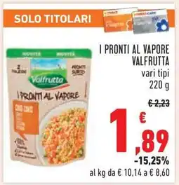 Conad I Pronti al Vapore Valfrutta offerta