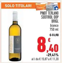 Conad Pinot Terlano Sudtirol DOP Brigl offerta