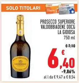 Conad Prosecco Superiore Valdobbiadene DOCG La Gioiosa offerta