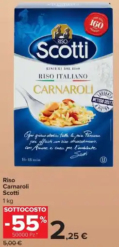 Carrefour Market Riso Carnaroli Scotti offerta