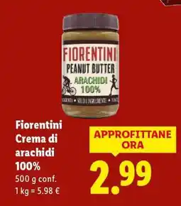 Lidl Fiorentini Crema di arachidi 100% offerta