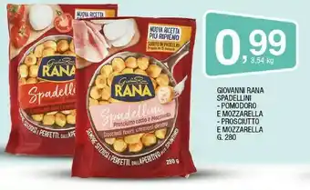 Sigma Giovanni rana - spadellini prosciutto cotto e mozzarella 280 g(ml) offerta