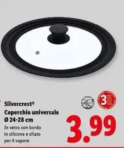 Lidl Silvercrest Coperchio universale Ø 24-28 cm offerta