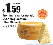 Sì con te Trentingrana formaggio DOP stagionatura oltre 20 mesi offerta