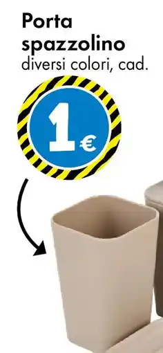 Tedi Porta spazzolino offerta