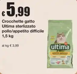 Sì con te Crocchette gatto Ultima sterlizzato pollo/appetito difficile offerta
