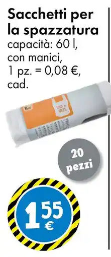 Tedi Sacchetti per la spazzatura offerta