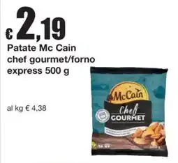 Sì con te Patate Mc Cain chef gourmet/forno express offerta
