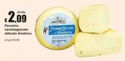 Sì con te Pecorino semistagionato delicato Amatrice offerta