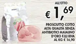 Coal Prosciutto cotto alta quautà senza antibiotici maialino d'oro f.lli riva offerta