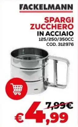 Conforama Fackelmann spargi zucchero in acciaio offerta