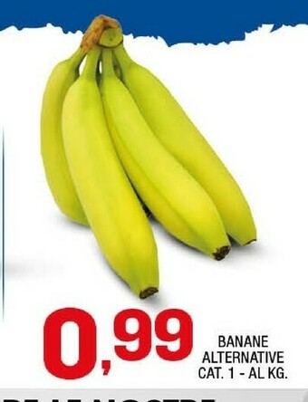 Sigma Banane offerta