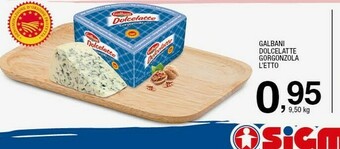 Sigma Gorgonzola offerta