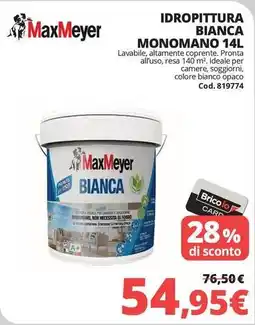 Brico Io Maxmeyer idropittura bianca monomano offerta