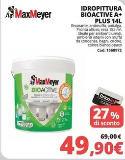 Brico Io Maxmeyer idropittura bioactive a+ plus offerta