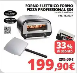 Brico Io Forno elettrico forno pizza professional 884 offerta