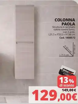 Brico Io Colonna paola offerta