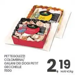 Eurospar Pettegolezzi colombina/ galani dei dogi petit gecchelle offerta
