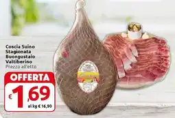 Carrefour Express Coscia Suino Stagionata Buongustaio Valtiberino offerta