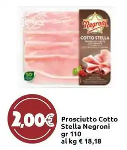 Carrefour Express Prosciutto Cotto Stella Negroni offerta