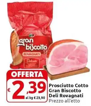 Prosciutto Cotto Gran Biscotto Deli Rovagnati